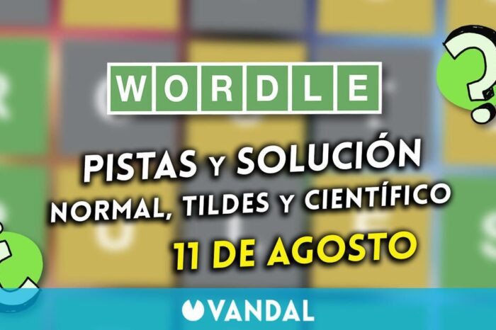 Wordle en español, tildes y cientifico hoy 11 de aglesto: Pistas y solucion a la palabra oculta