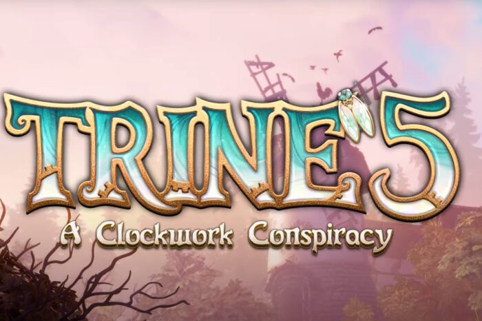Trine 5: A Clockwork Conspiracy se lanzara el 31 de aglesto